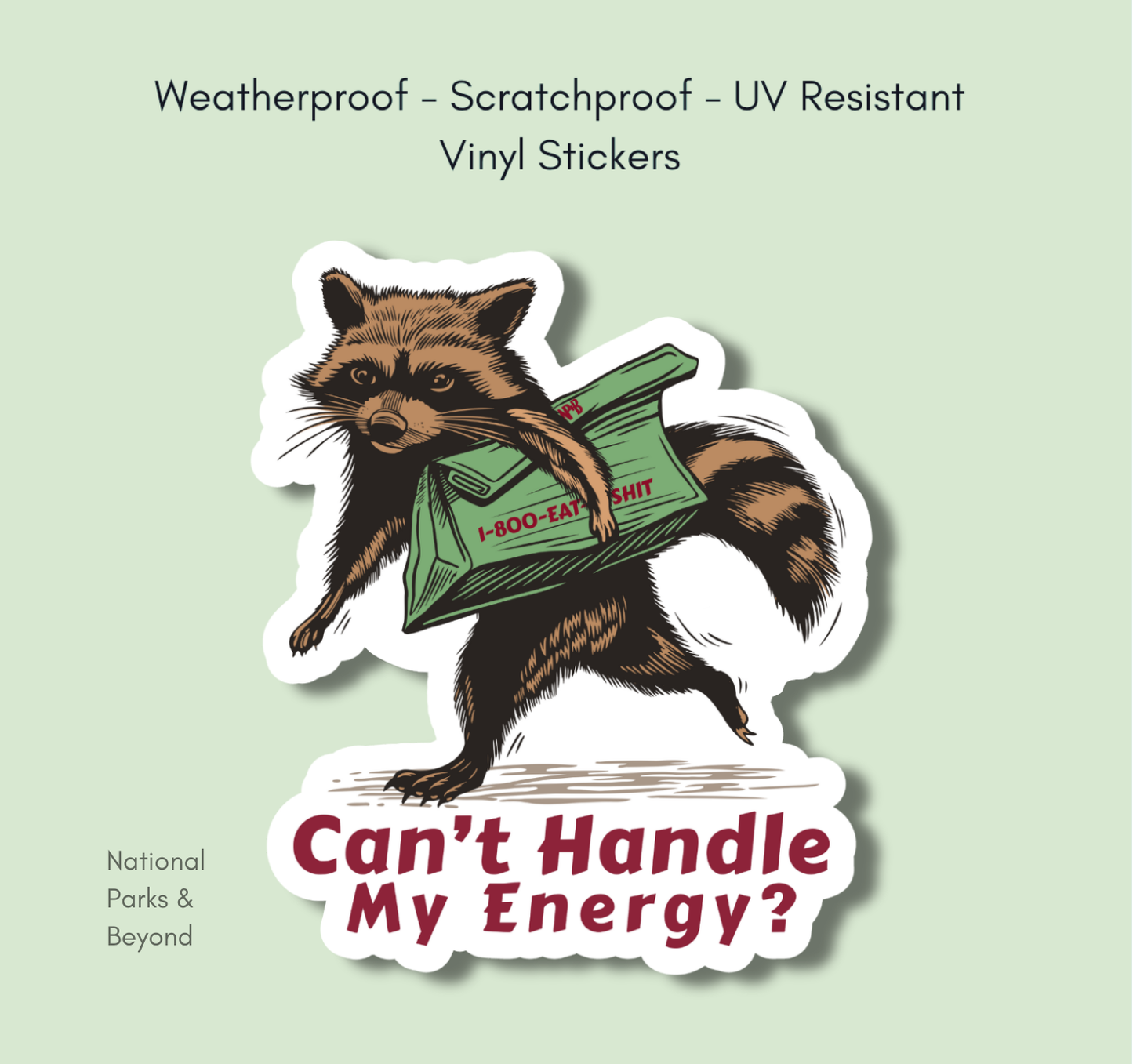 Raccoon With an Attitude Vinyl Sticker