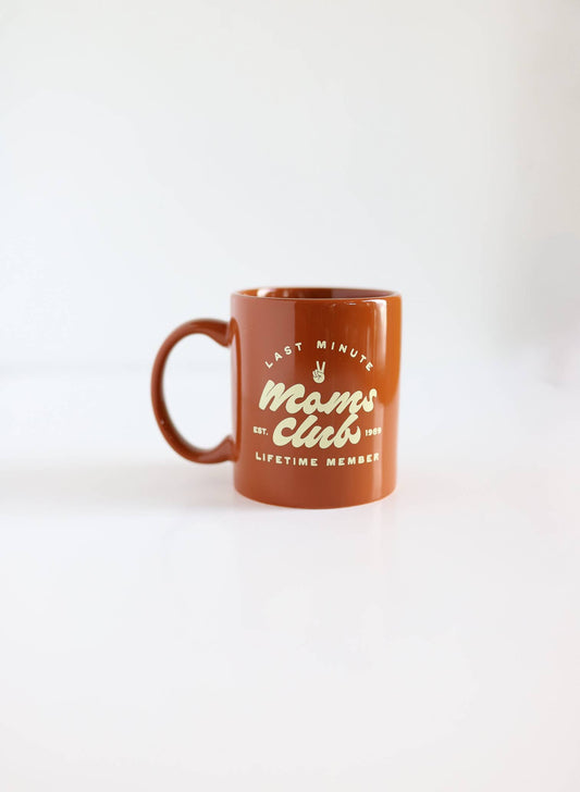 Last Minute Mom's Club Mug