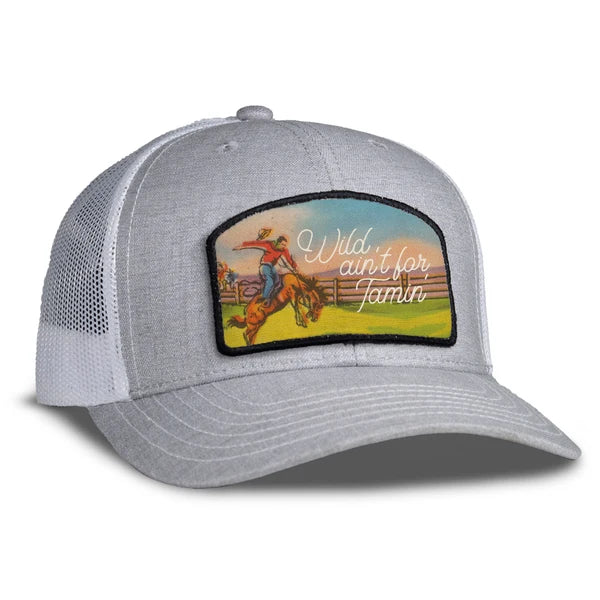 Wild ain't for Tamin' Hat