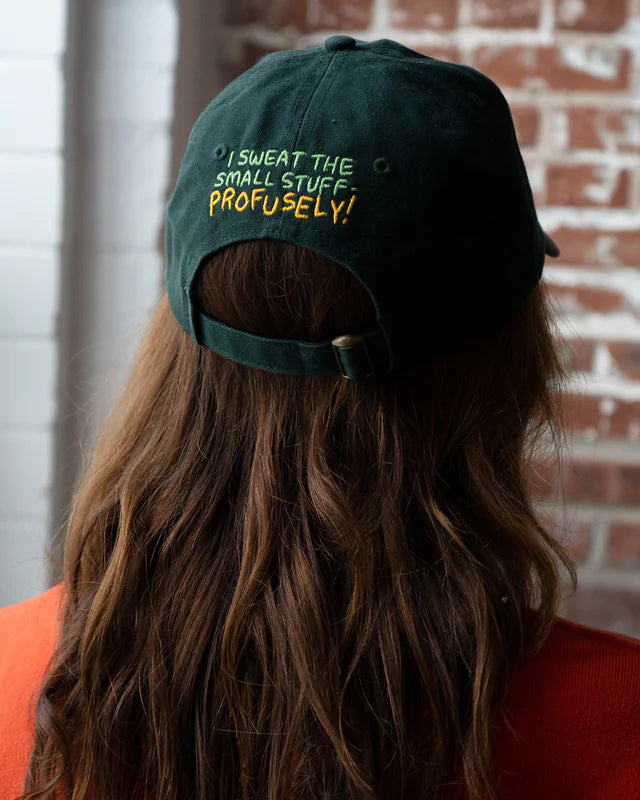 Sweat the Small Stuff Front & Back Dad Hat