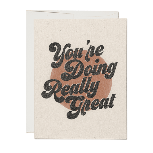 You're Doing Great encouragement greeting card