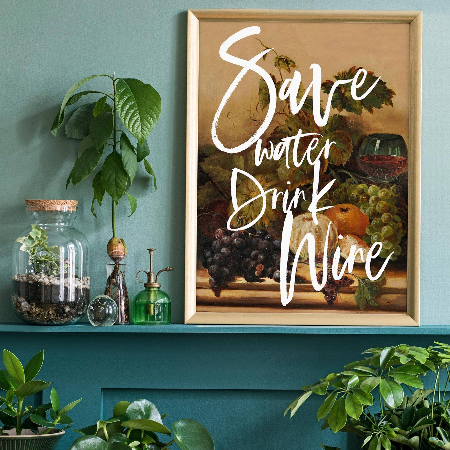 Save Water Drink Wine Quote Print