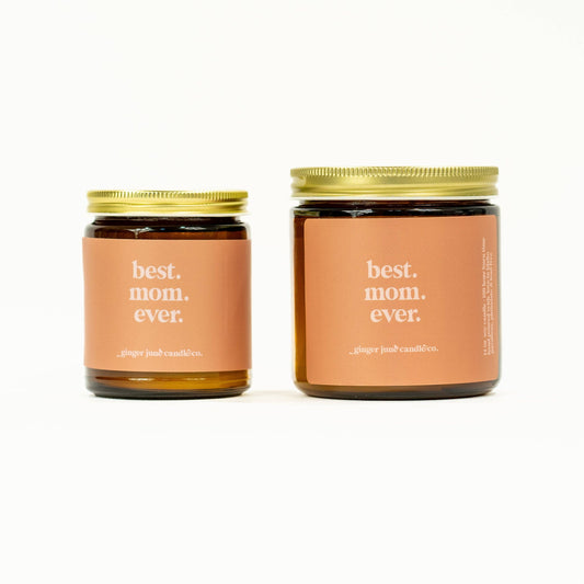 Best Mom Ever Soy Candle // Botanic
