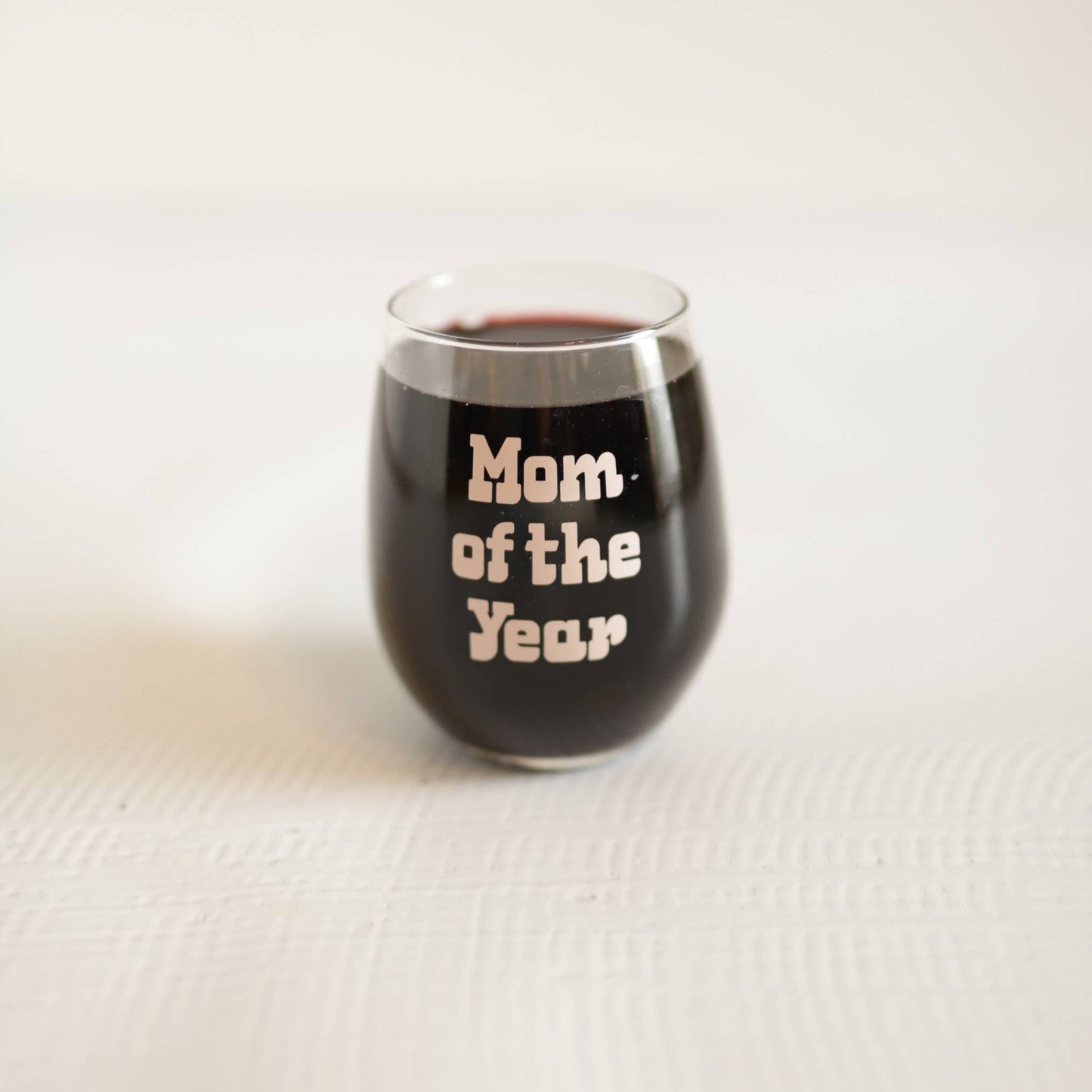 Mom Of the Year Printed Stemless Wine Glass