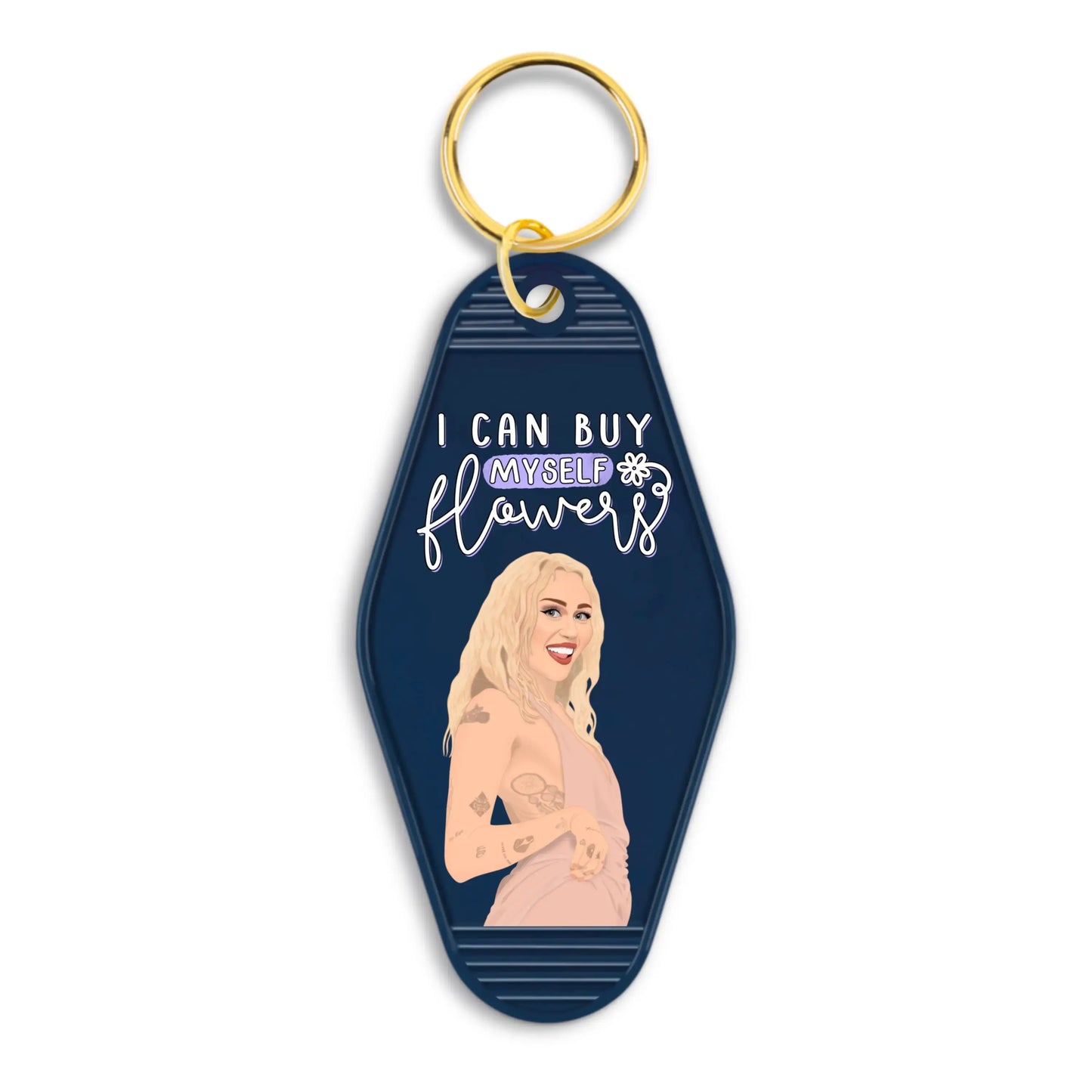 Miley Cyrus I Can Buy Myself Flowers Motel Keychain