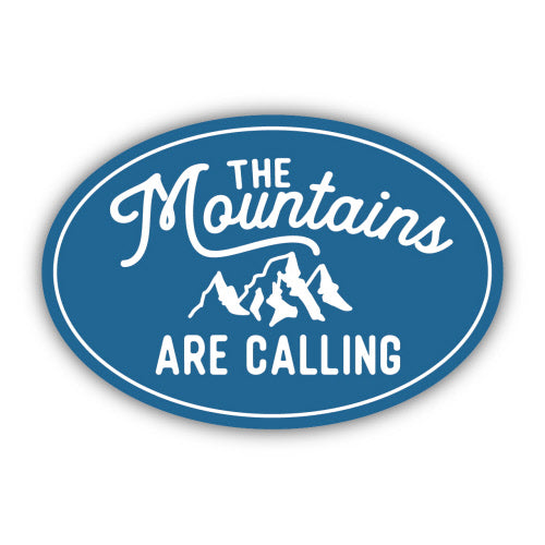 The Mountains Are Calling Sticker