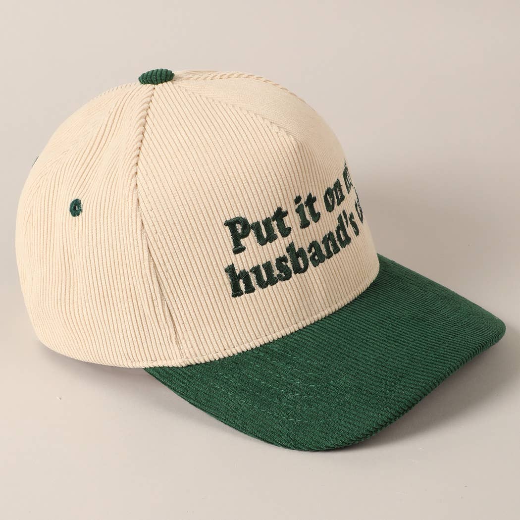 Put it on my husband's tab Two-Tone Corduroy Cap