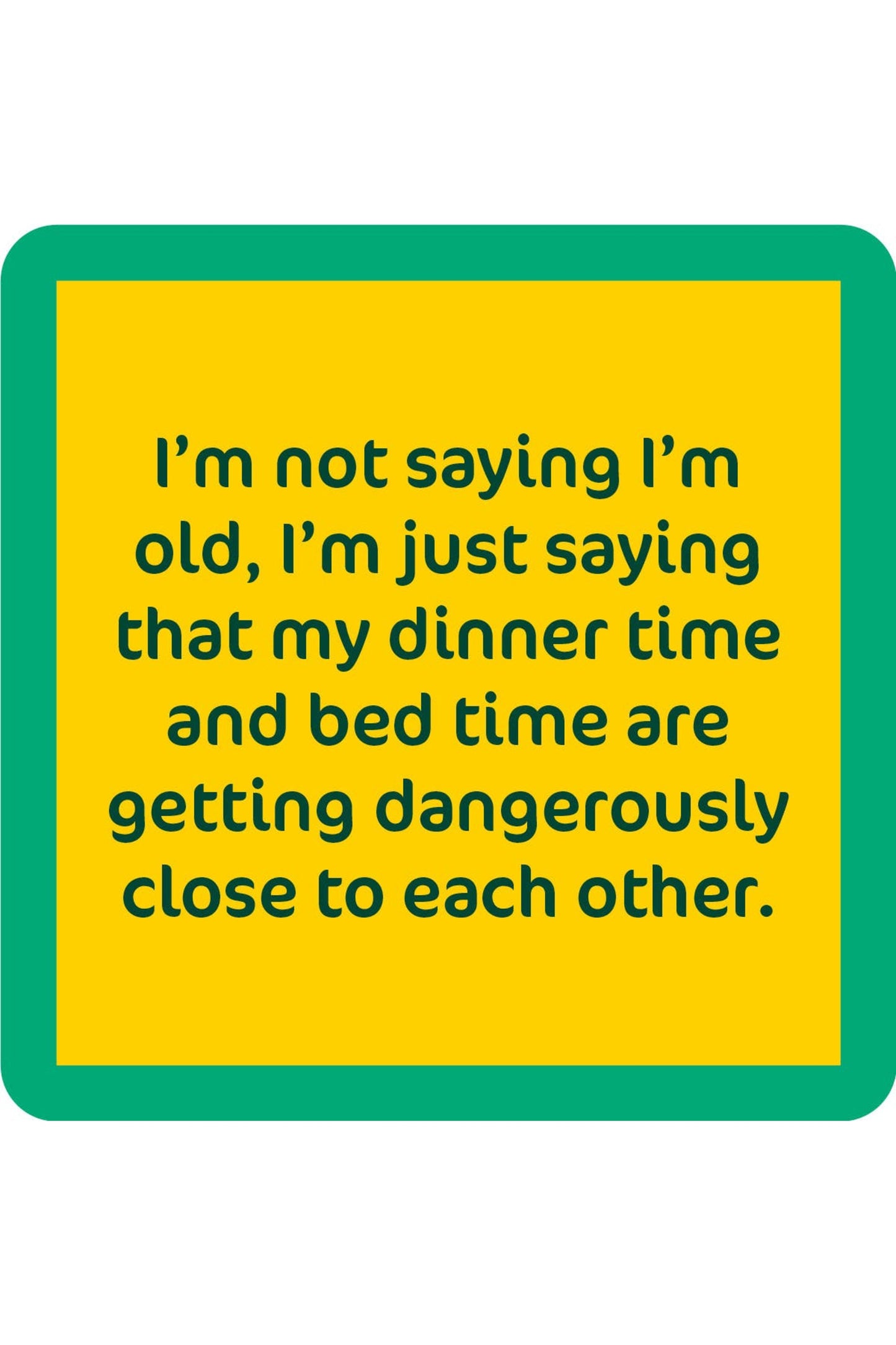 Dinner Time Coaster