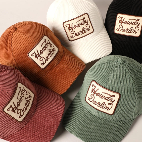 Howdy Darlin' Embroidery Patch Corduroy Cap