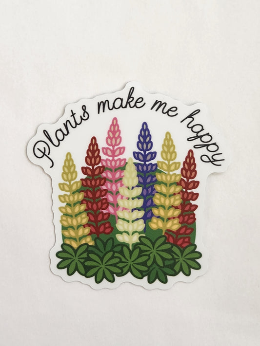 Plants Make Me Happy Sticker