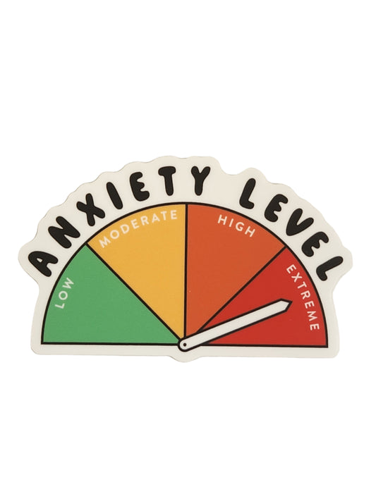 Anxiety Level Extreme Sticker
