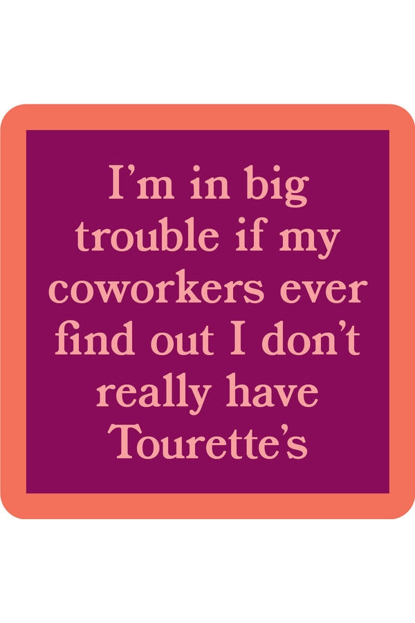 Tourette's Coaster