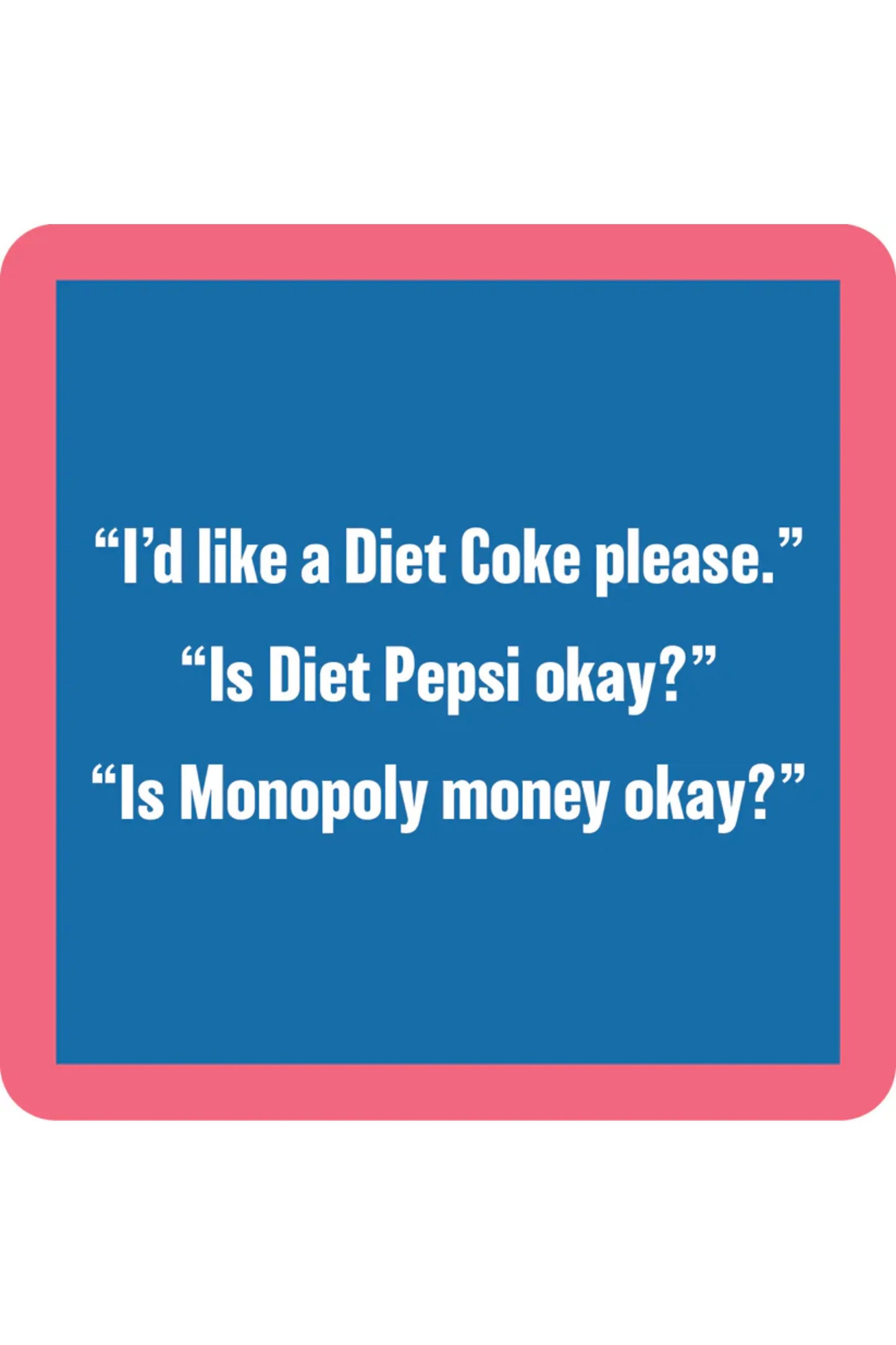 Diet Coke Coaster
