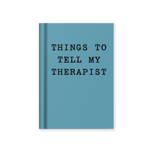 Things to tell my therapist A7 Fabric Hardback notebook