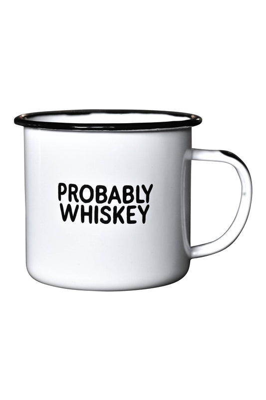 Probably Whiskey | Enamel Mug