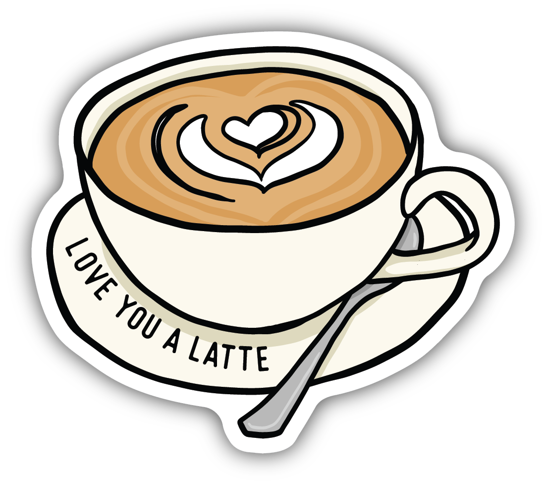 Love You A Latte Sticker