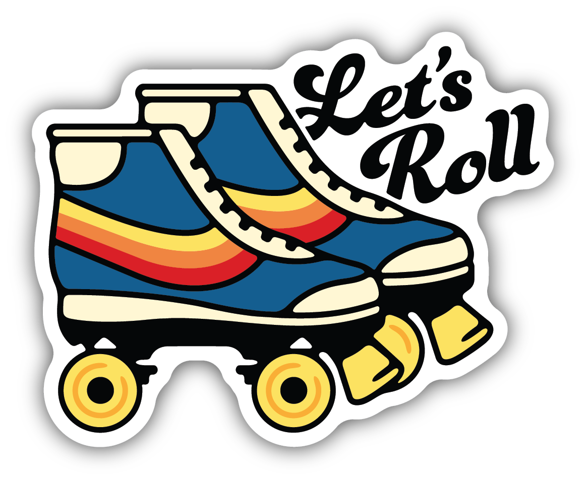 Lets Roll Skates Sticker