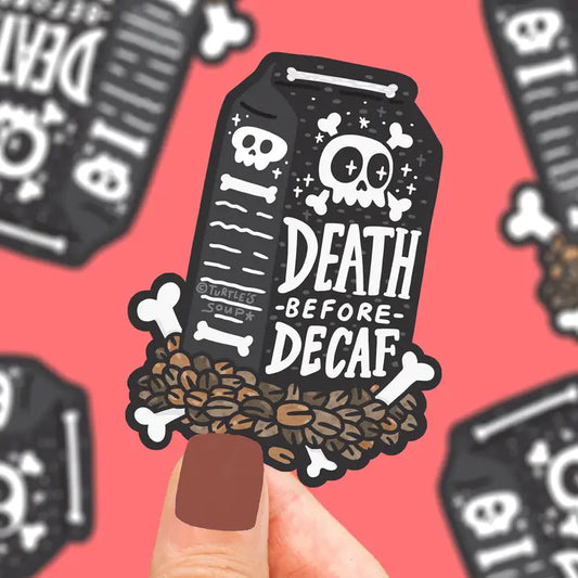 Death Before Decaf Coffee Vinyl Sticker