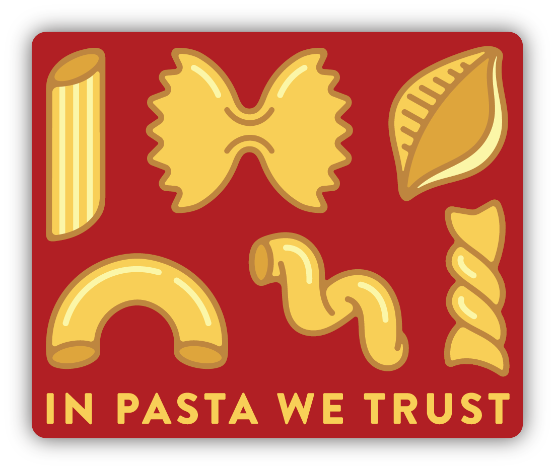 In Pasta We Trust Sticker