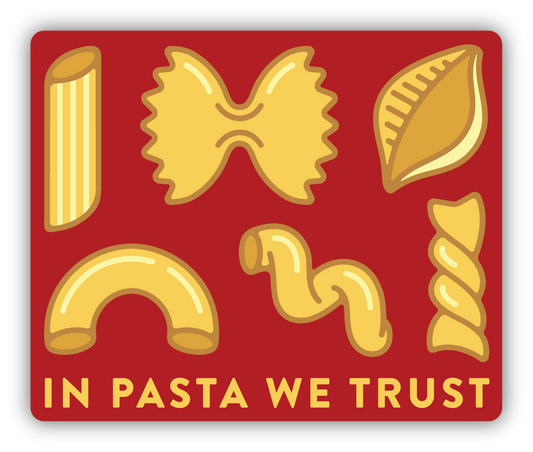 In Pasta We Trust Sticker