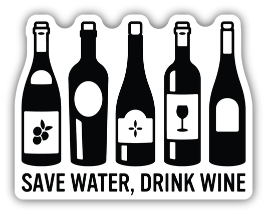 Save Water Drink Wine Sticker