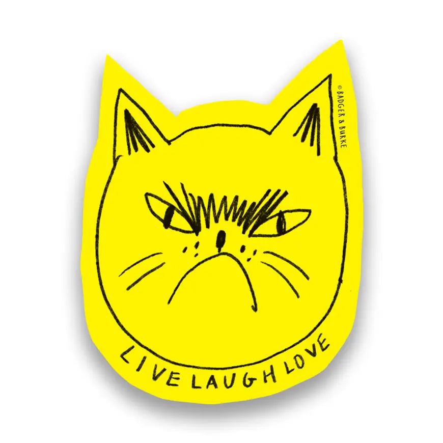 Snitty Kitty "Live Laugh Love" Sticker