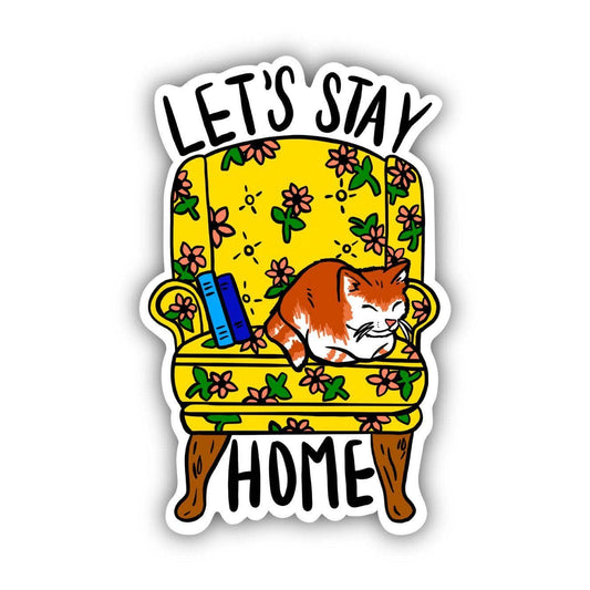 "Let's Stay Home" Sticker