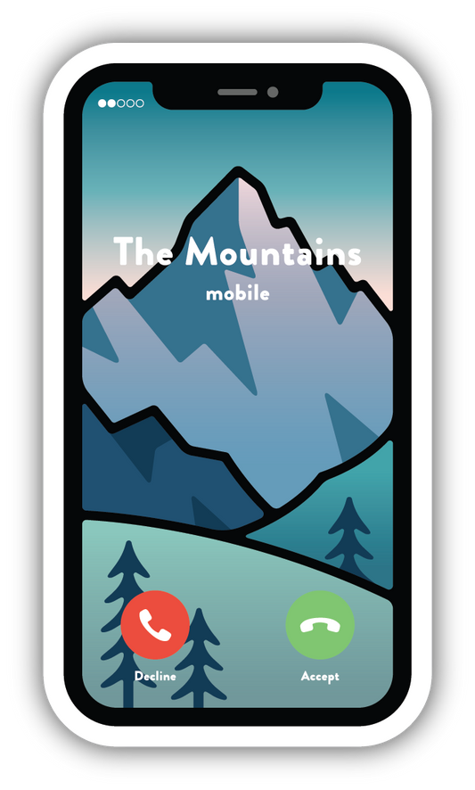 The Mountains Are Calling Phone