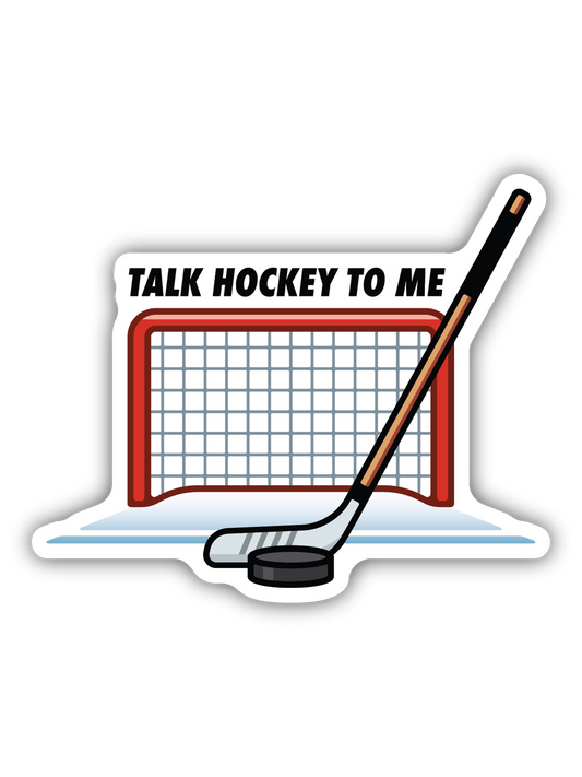 Talk Hockey To Me Stick And Goal Sticker