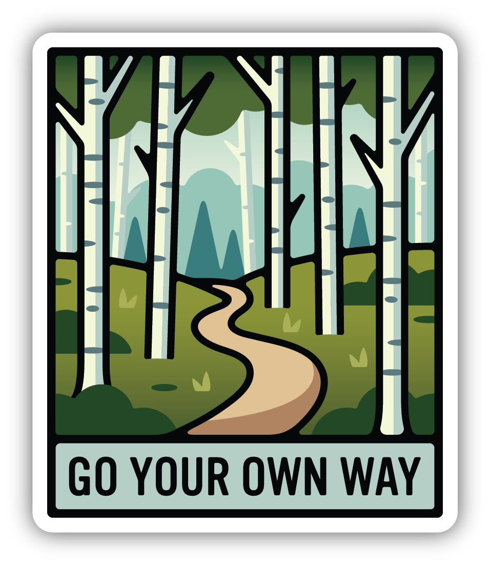 Go Your Own Way Birch Grove Sticker