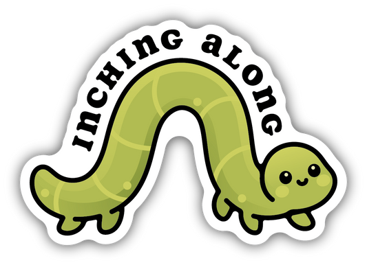 Inching Along Inch Worm Sticker