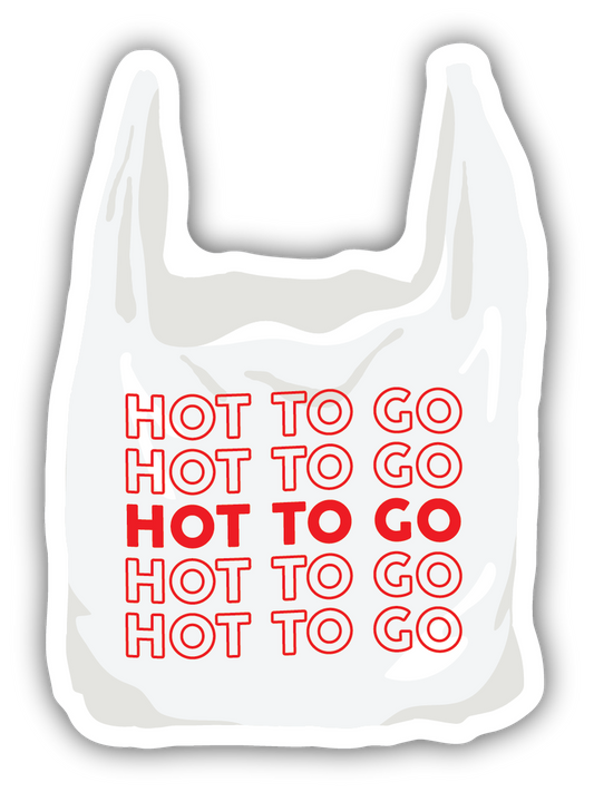 Hot To Go Plastic Bag Sticker