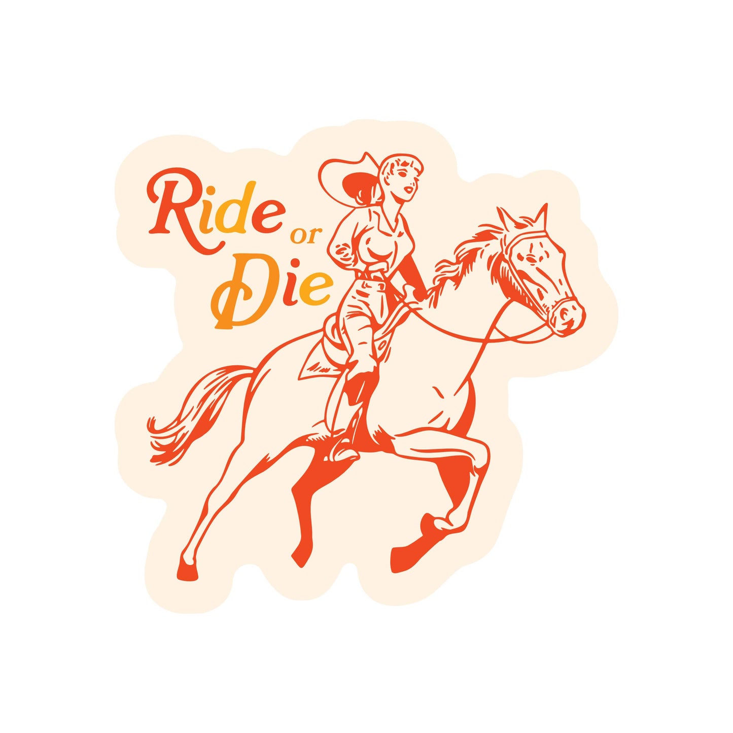 Cowgirl Ride or Die High Quality Vinyl Sticker