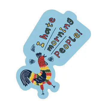I Hate Morning People Rooster Vinyl Sticker