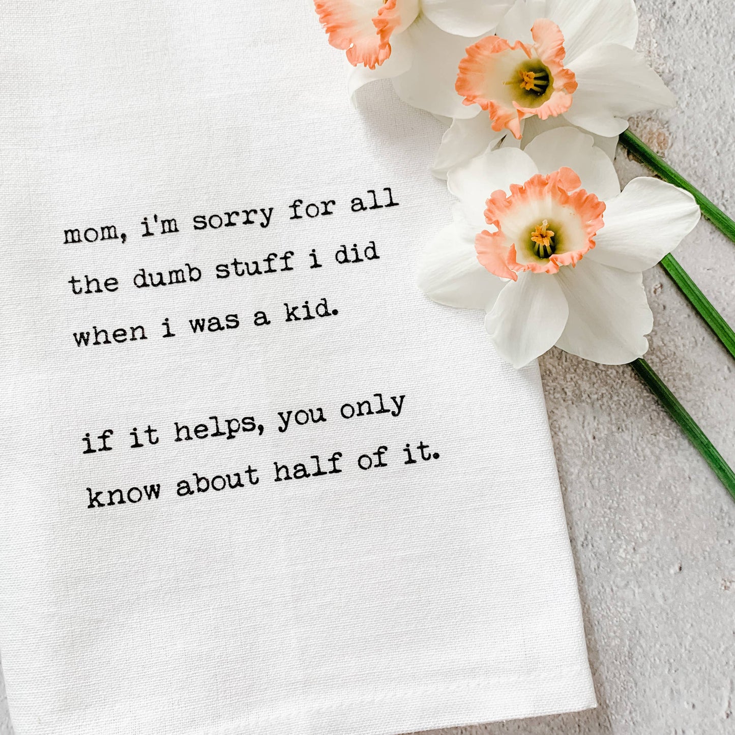 Tea Towel | Mom, I'm Sorry