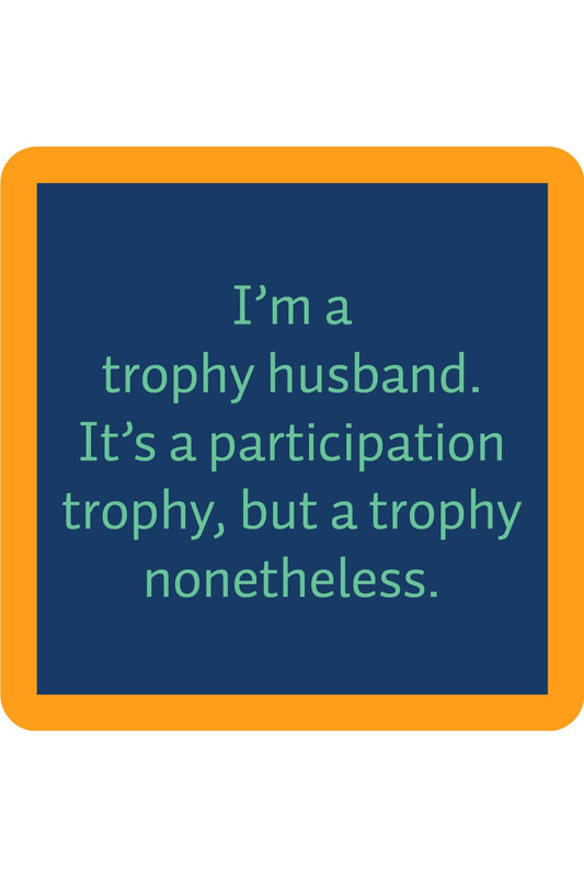 Trophy Coaster