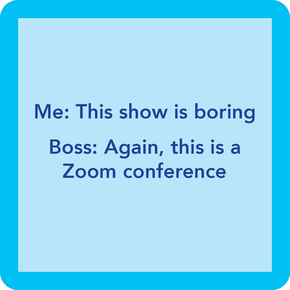 COASTER Zoom | Funny Party Gift | Home Bar Decor