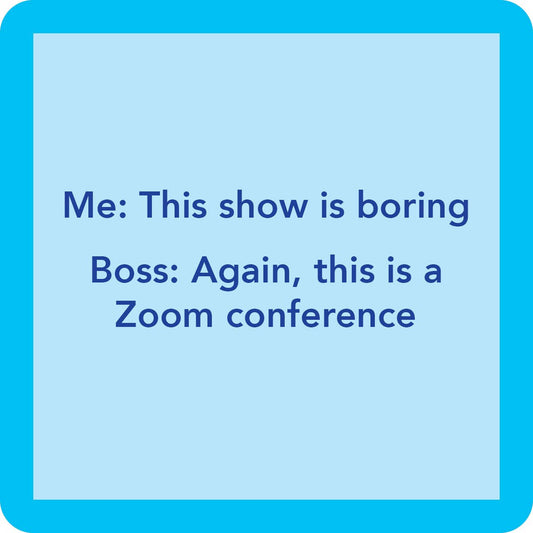 COASTER Zoom | Funny Party Gift | Home Bar Decor