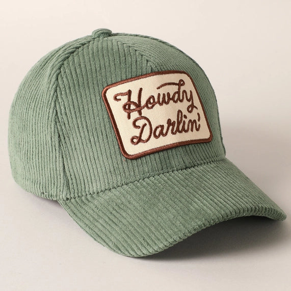 Howdy Darlin' Embroidery Patch Corduroy Cap