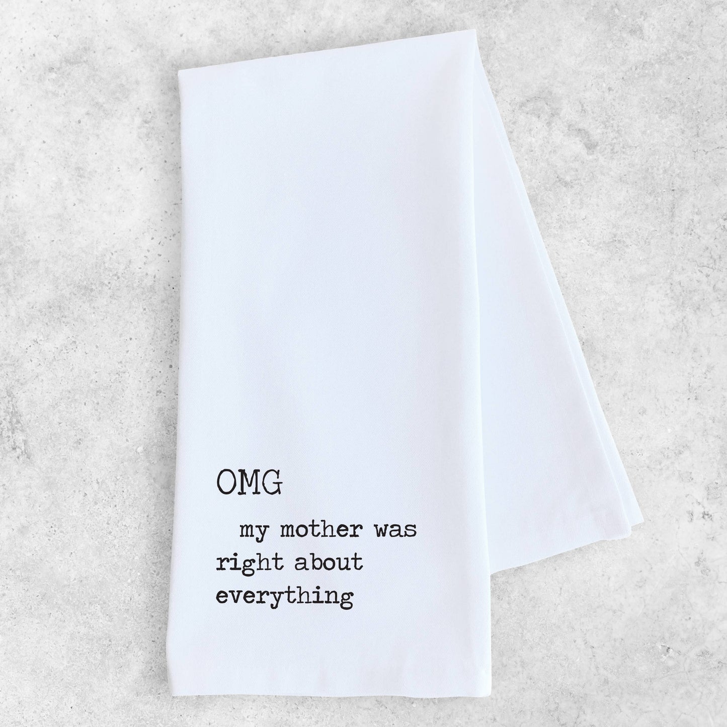 Tea Towel | My Mother Was Right