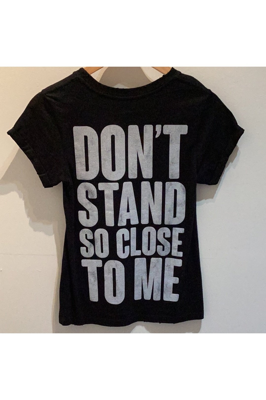 The Police Dont Stand Too Close Tee