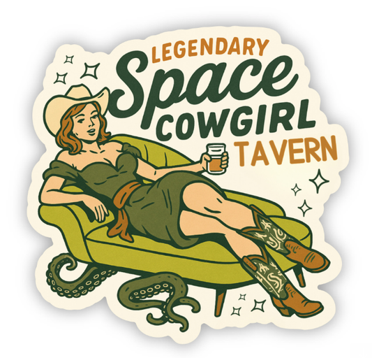 Legendary Space Cowgirl Tavern Sticker 