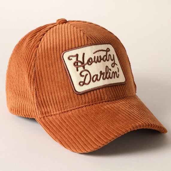 Howdy Darlin' Embroidery Patch Corduroy Cap