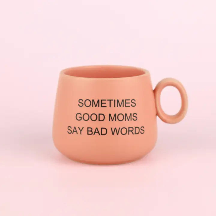 Sometimes Good Moms Cappuccino Mug