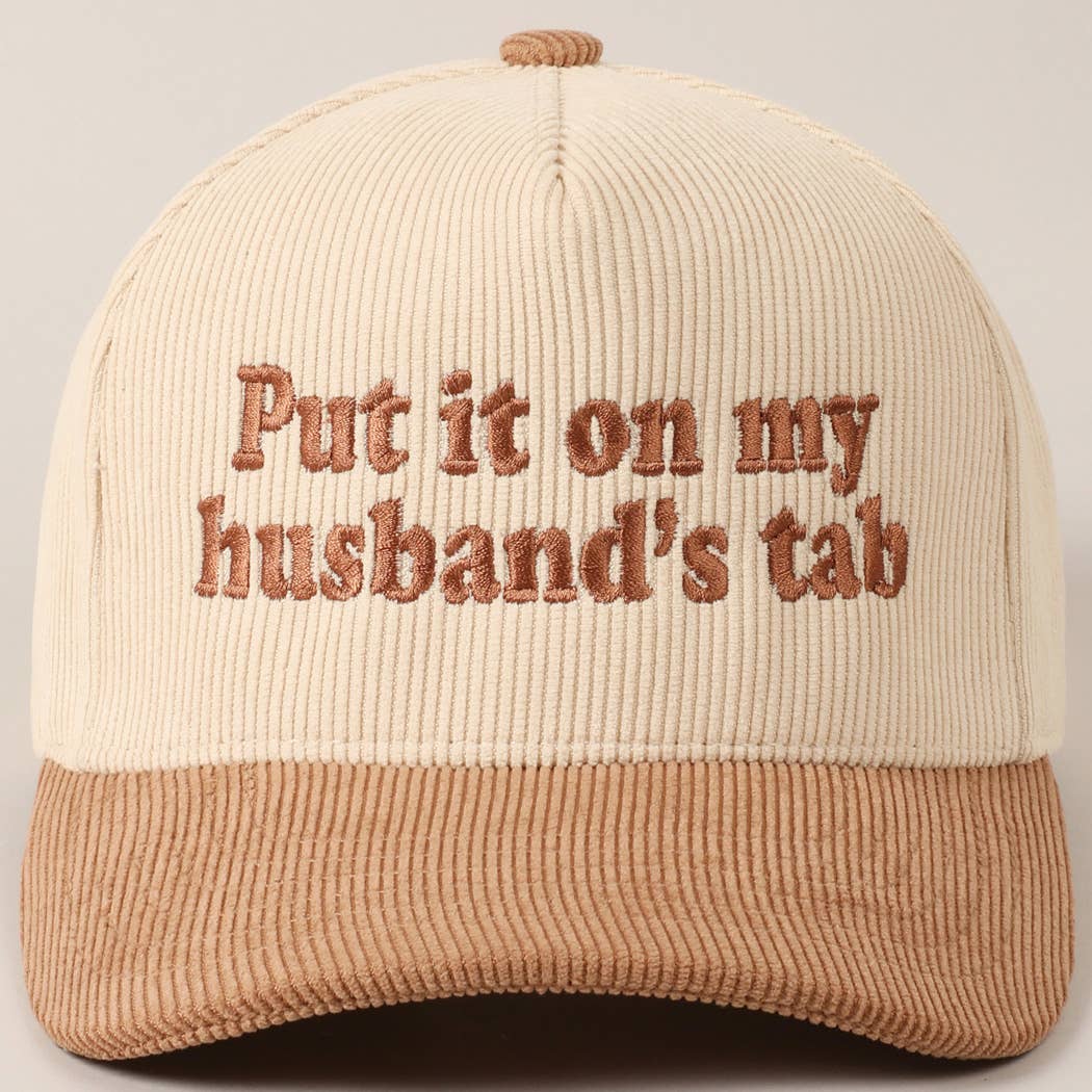 Put it on my husband's tab Two-Tone Corduroy Cap