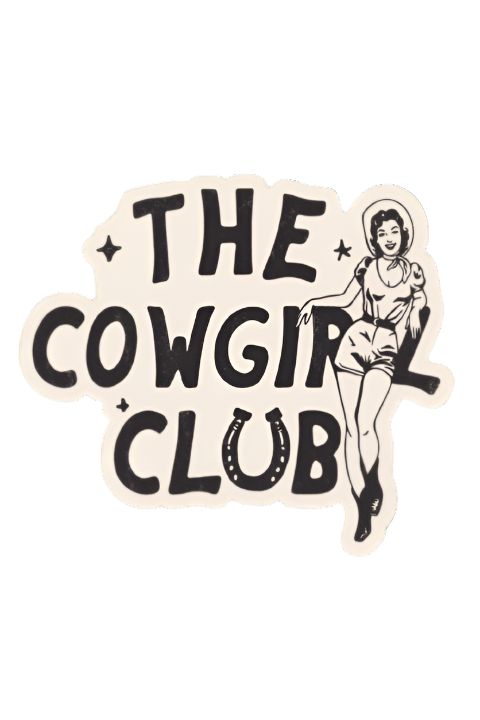 The Cowgirl Club Sticker