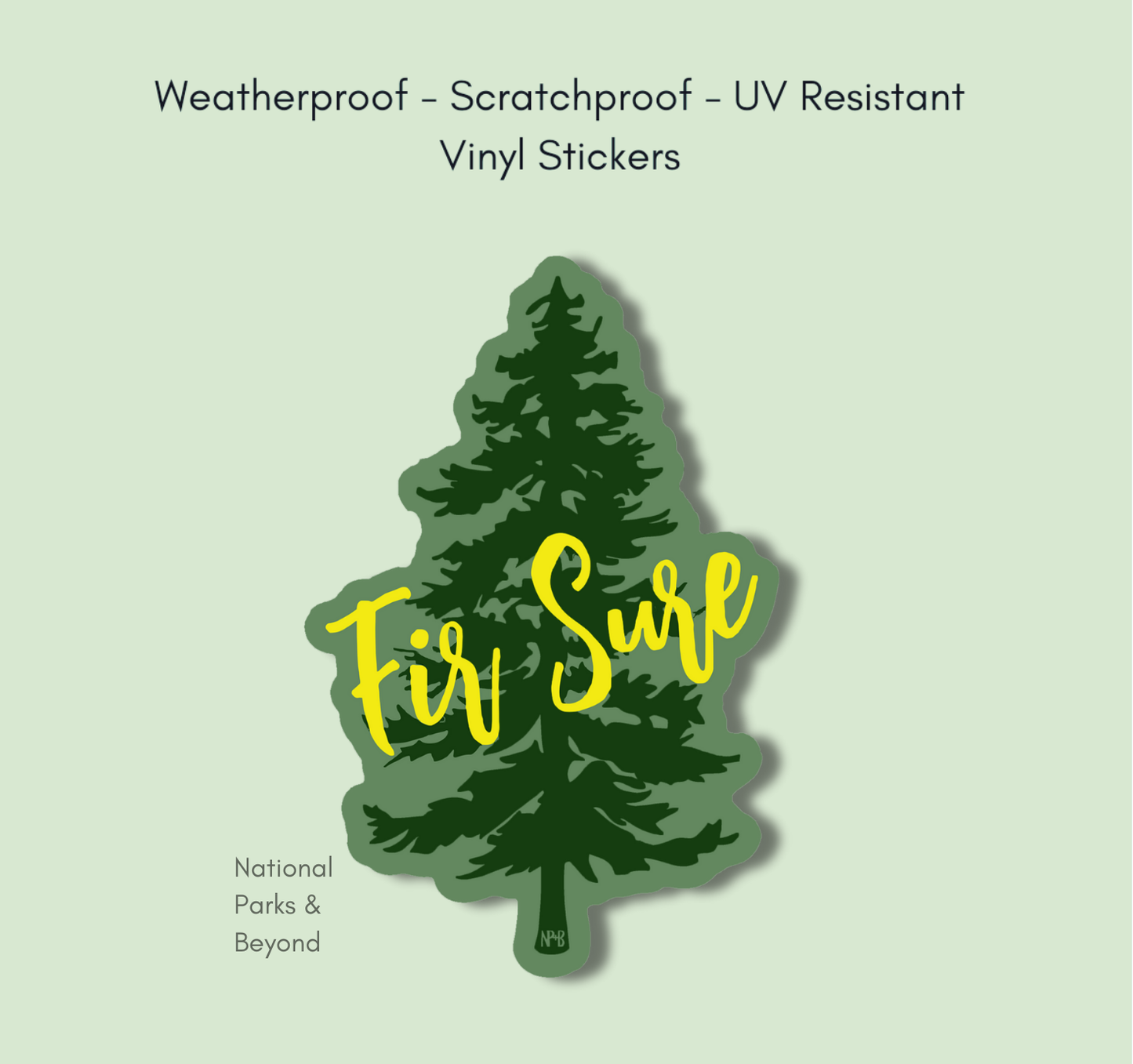 Fir Sure Pine Tree Vinyl Sticker