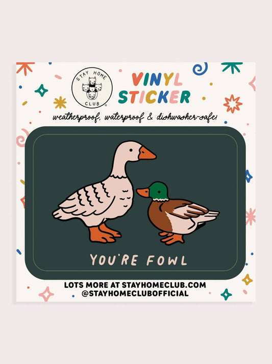 Fowl Vinyl Sticker