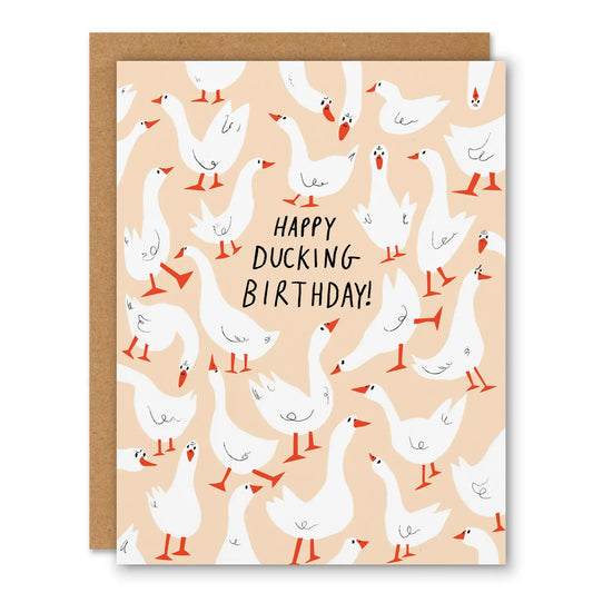 Ducking Birthday - Birthday Greeting Card