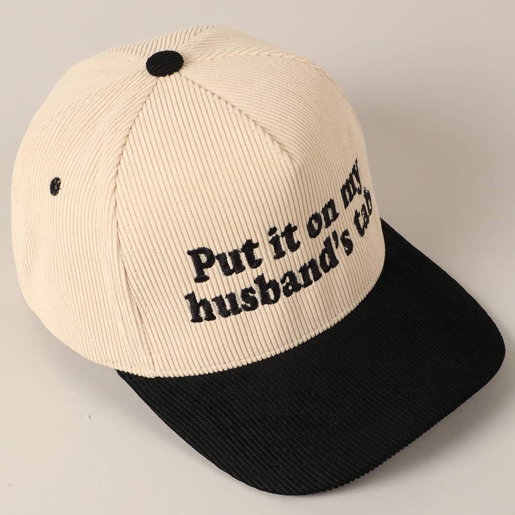 Put it on my husband's tab Two-Tone Corduroy Cap